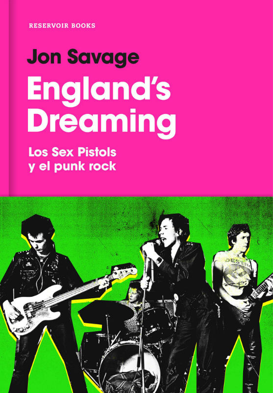 jon savage england's dreaming sex pistols