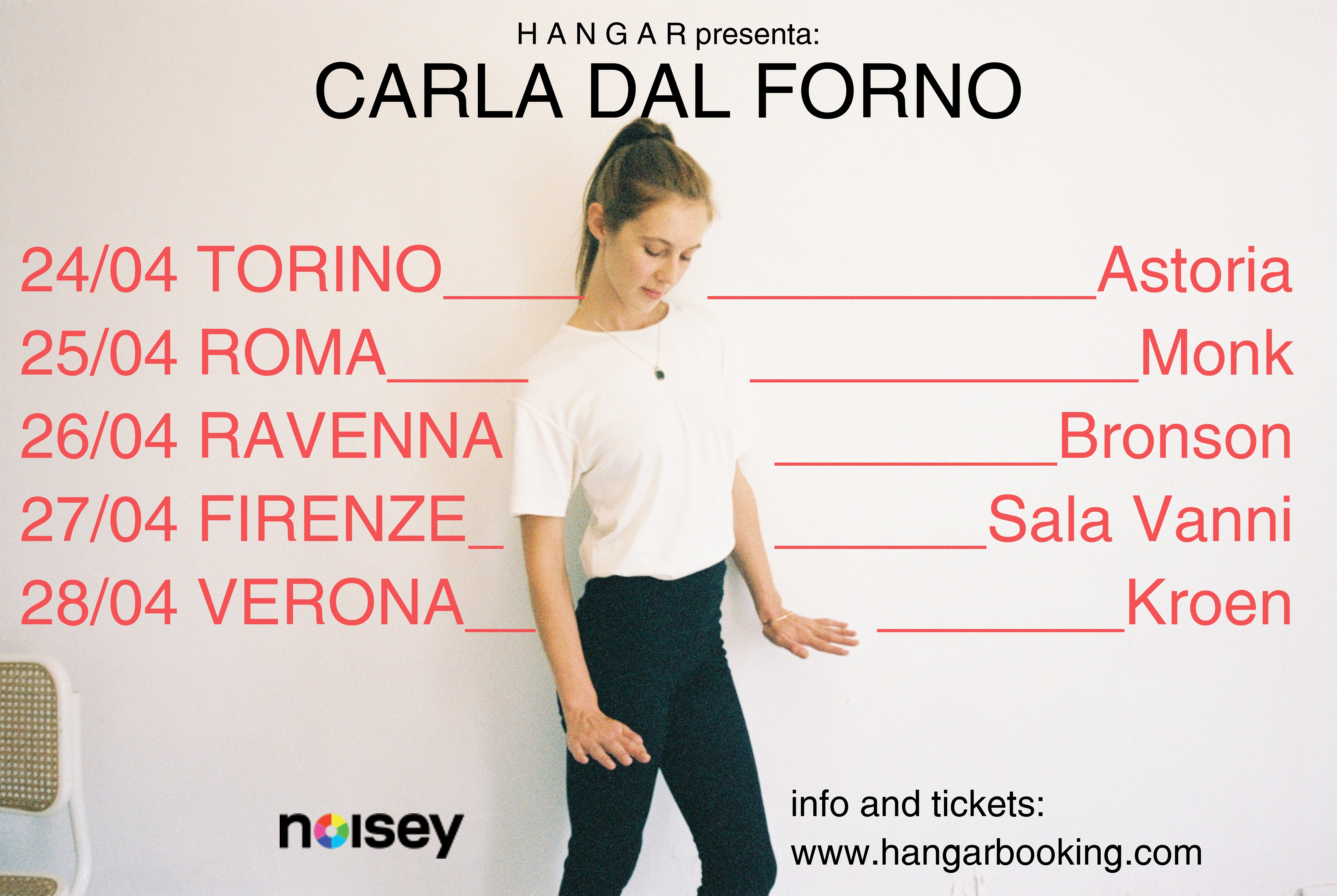 carla dal forno tour italia hangar booking noisey