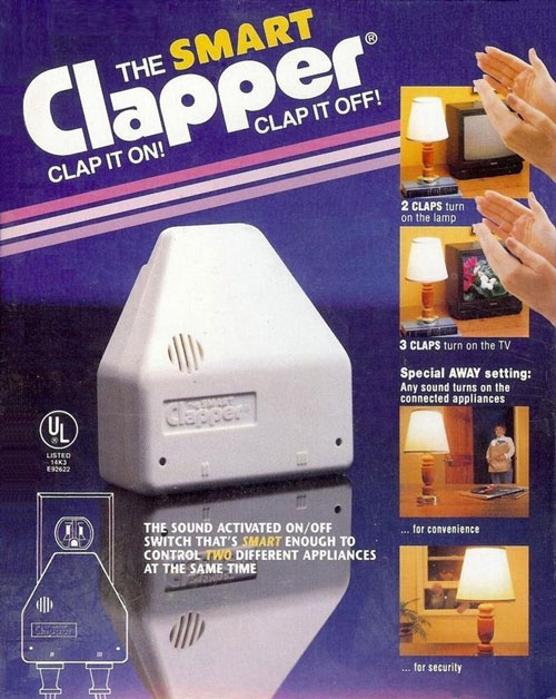 Before Smart Homes, We Had the Clapper