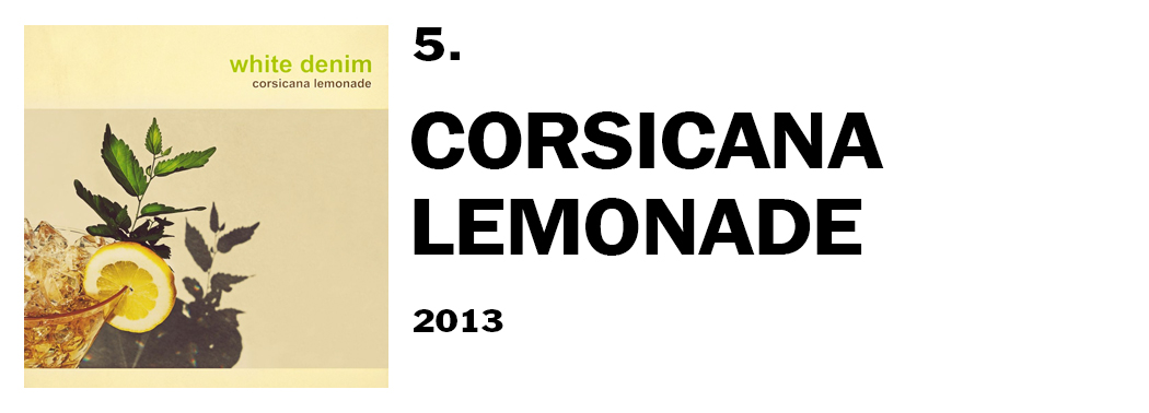 White Denim : Corsicana Lemonade CD 878037027815 | eBay