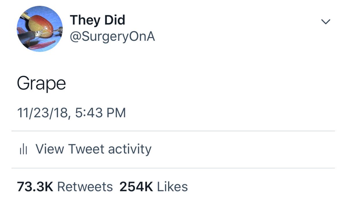 They did surgery on a grape tweet