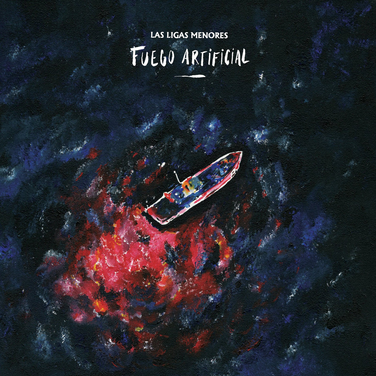 Las Ligas Menores - Fuego Artificial