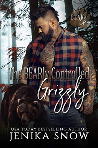 The cover of the book The Bearly Controlled Grizzly