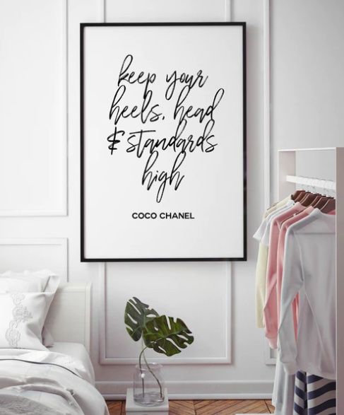 QUOTE, Keep Your Heels Head And Standards High,Chanel Wall Art