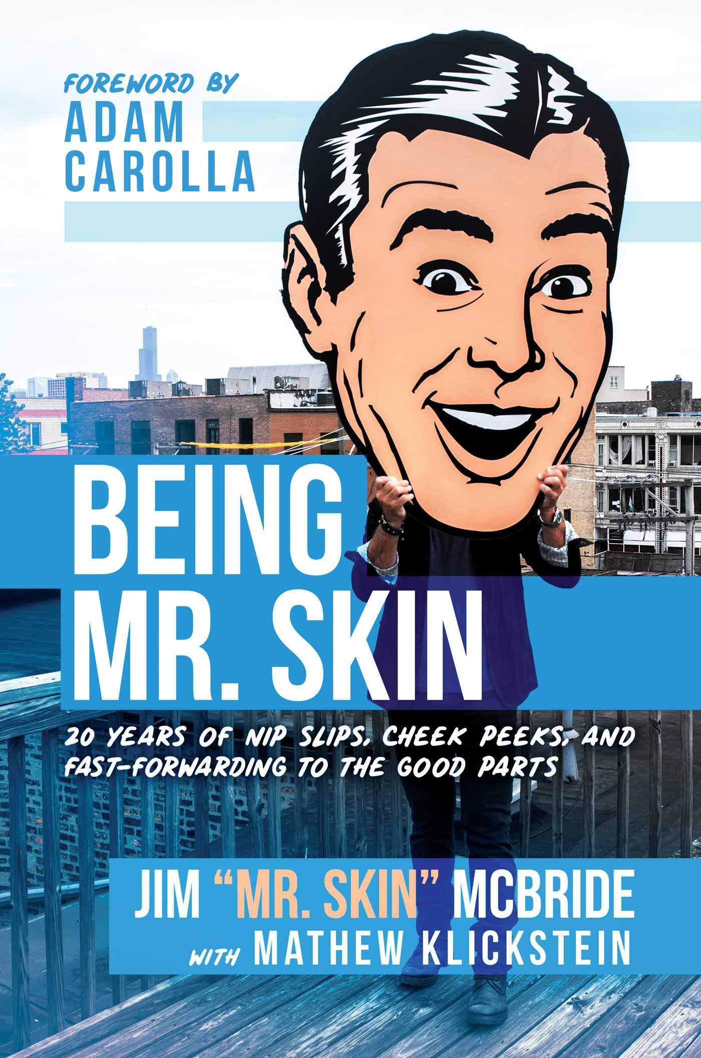 The cover of Being Mr. Skin