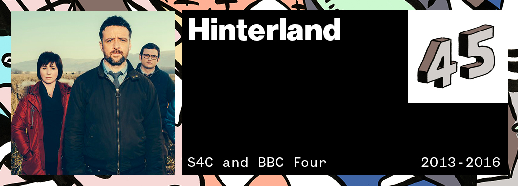 Hinterland VICE 50 Best British TV Shows
