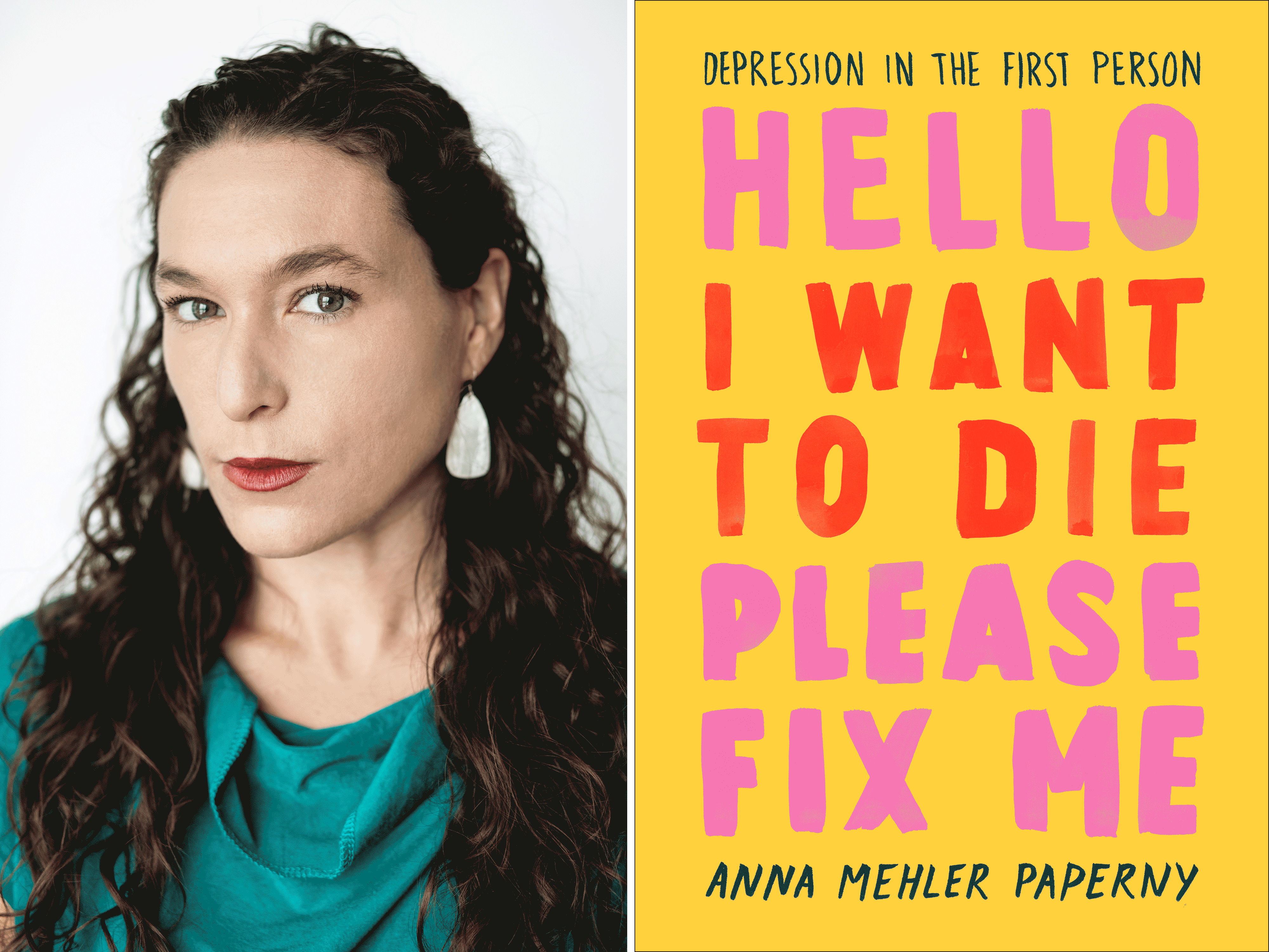 Anna Mehler Paperny - Hello I Want to Die Please Fix Me