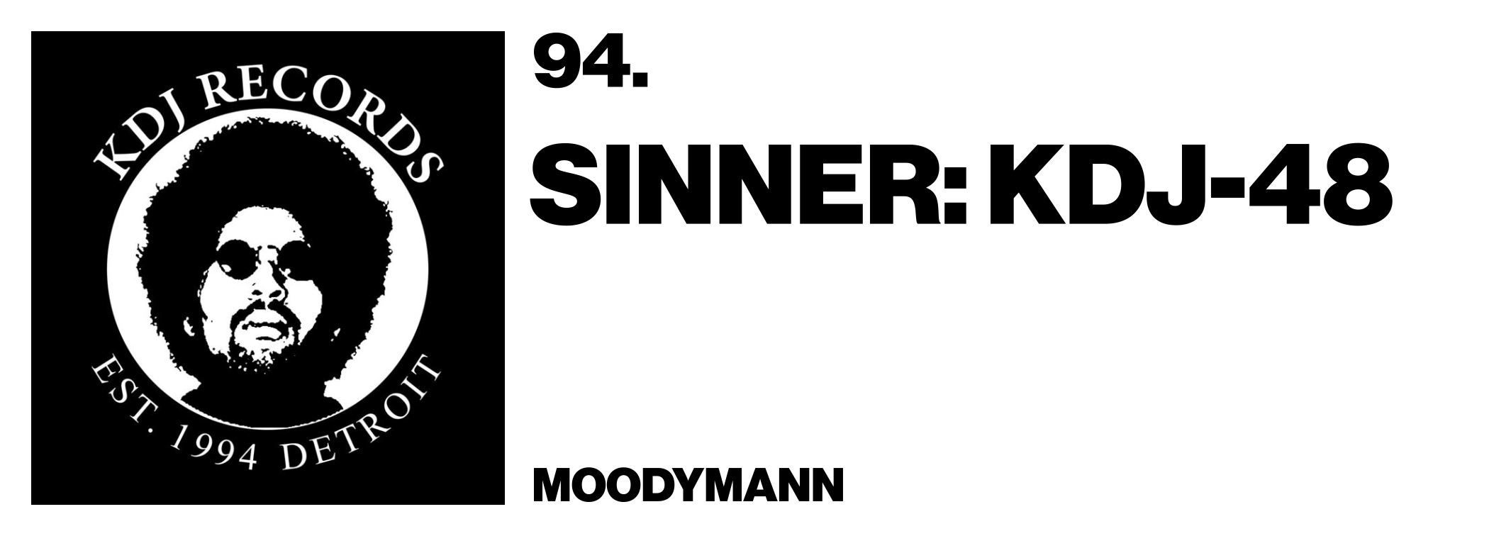 1575919875479-94-Moodymann-Sinner-KDJ-48