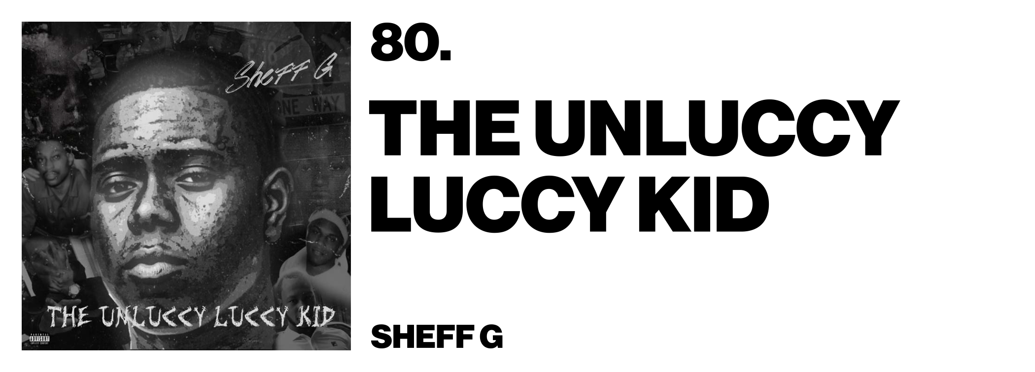 1575921453622-80-Sheff-G-The-Unluccy-Luccy-Kid