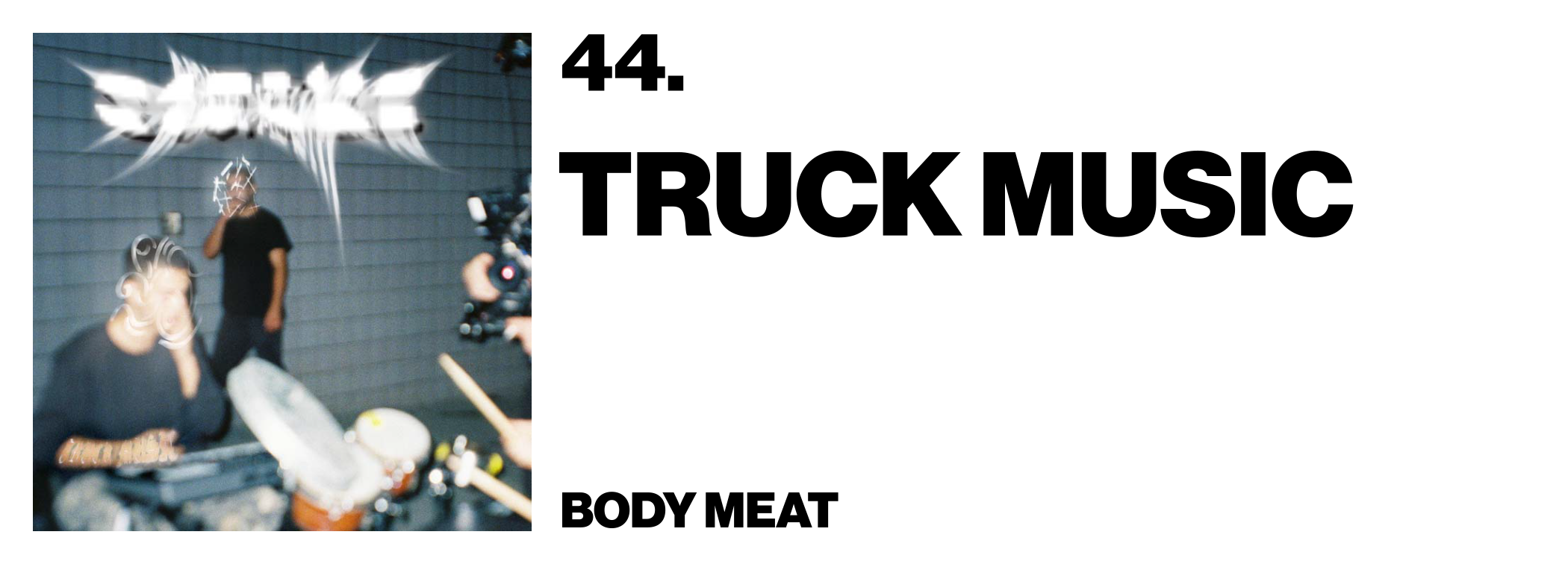 1575998496764-44-Body-Meat-Truck-Music