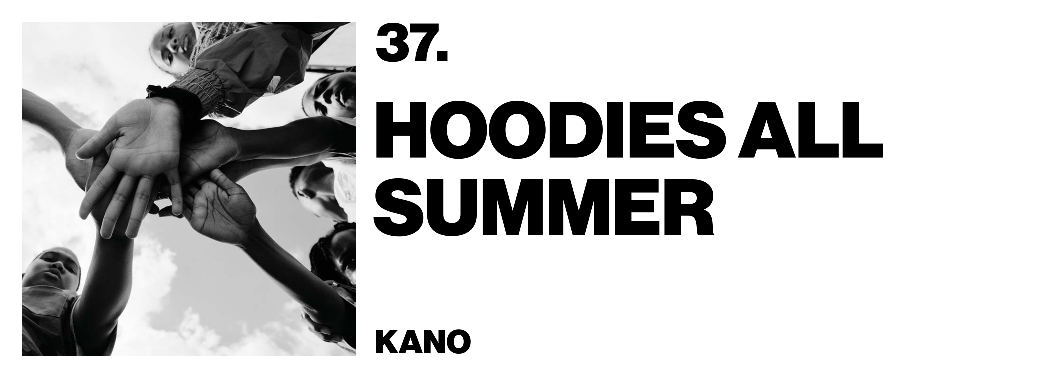 1576012029758-37-Kano-Hoodies-All-Summer