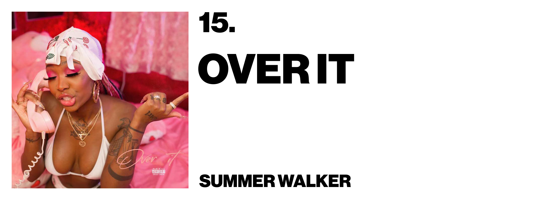 1576014506069-15-Summer-Walker-Over-It