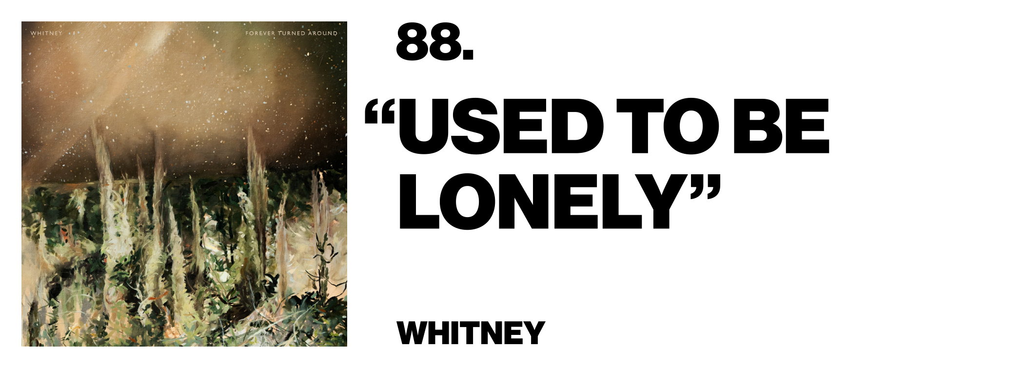 1576510949748-88-Whitney-_Used-To-Be-Lonely_