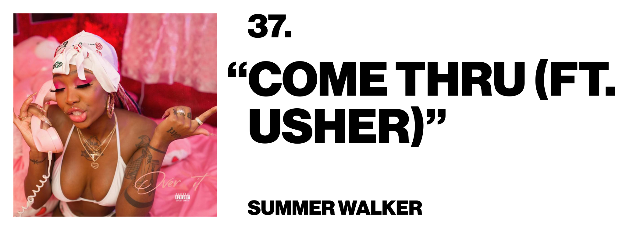 1576522755334-37-Summer-Walker-_Come-Thru-Ft-Usher_
