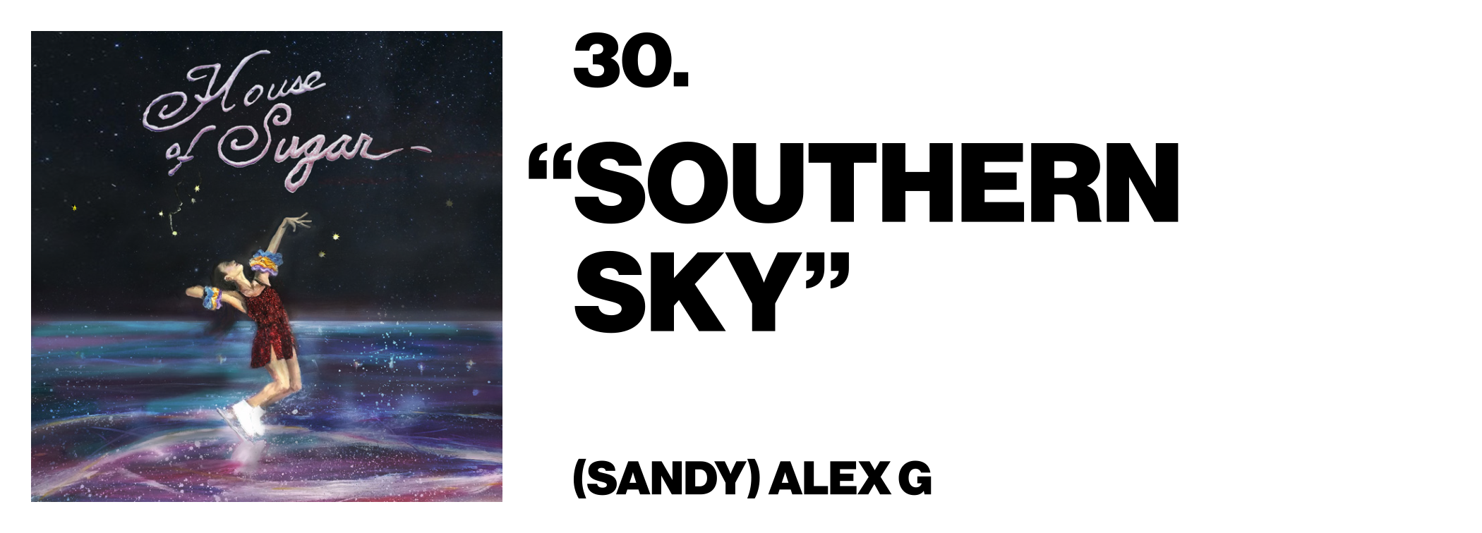 1576523171824-30-Sandy-Alex-G-_Southern-Sky_