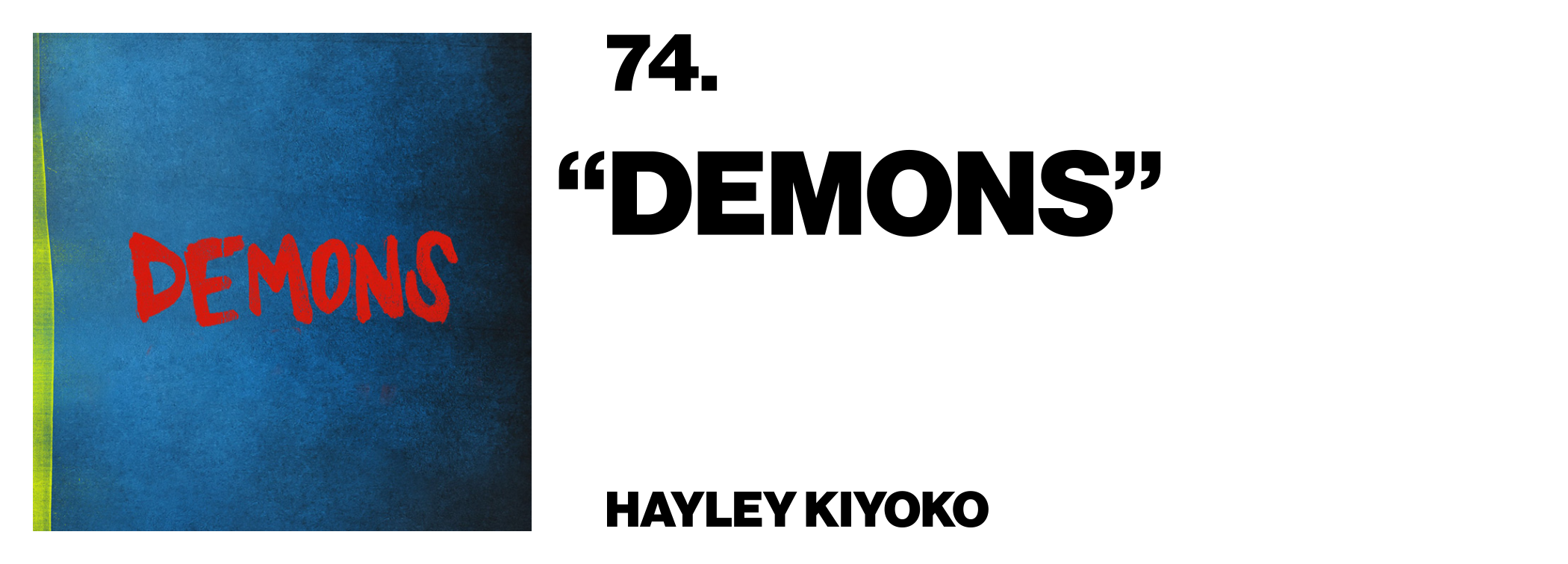1576621622796-74-Hayley-Kiyoko-_Demons_