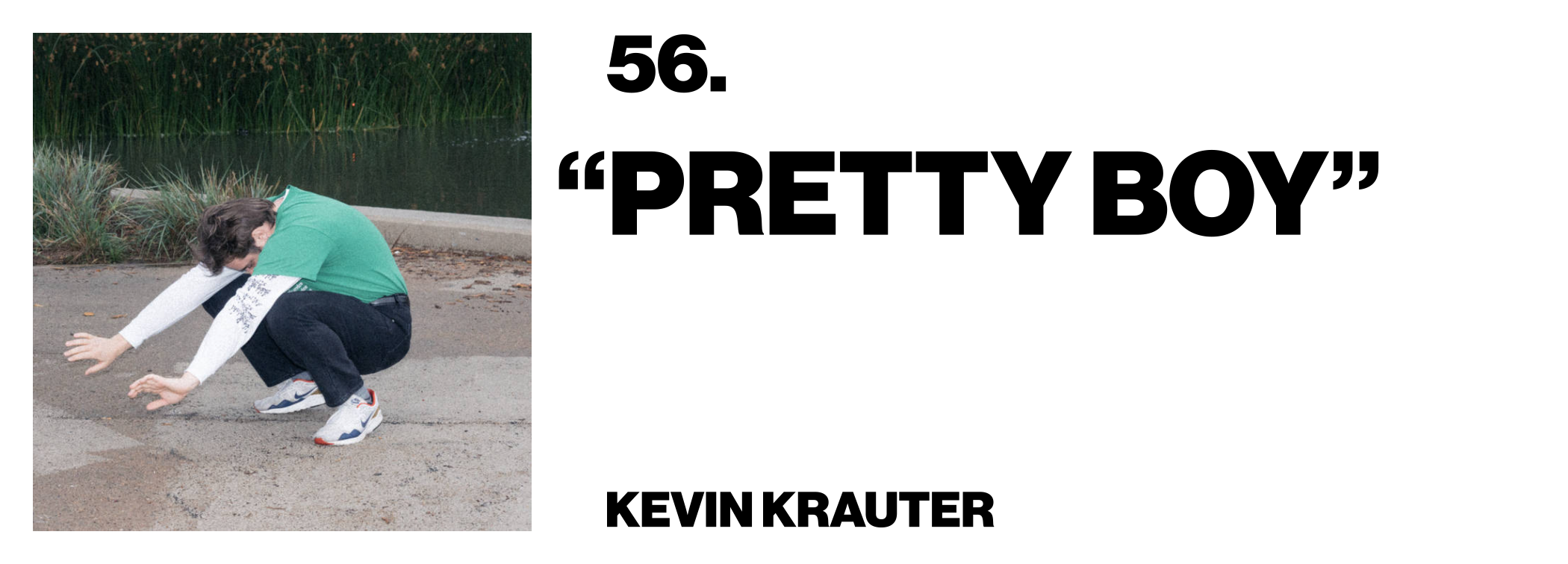 1576622222580-56-Kevin-Krauter-_Pretty-Boy_