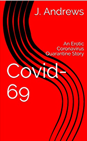 The cover of Covid-69: An Erotic Coronavirus Quarantine Story 