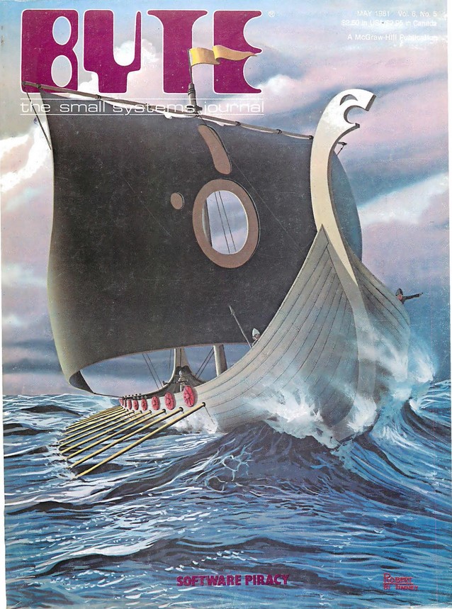 Cover of the May1981 issue of BYTE, dedicated to software piracy. Image courtesy The Internet Archive.