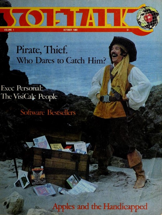 Cover of the October 1980 issue of Softalk, with a feature story dedicated to the problems created by software piracy. Image courtesy The Internet Archive.