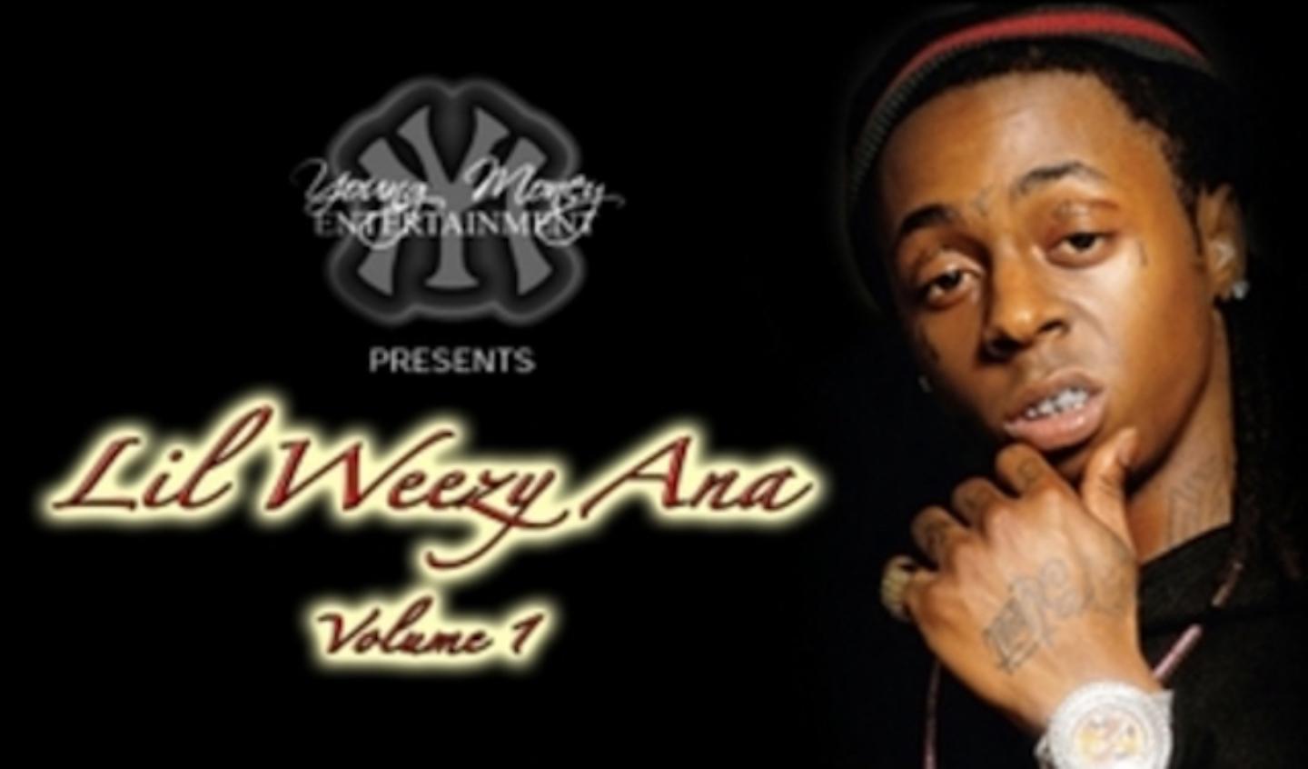 Lil weezy cheap ana vol 1