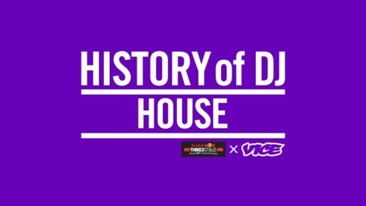 HISTORY OF DJ : HOUSE ①