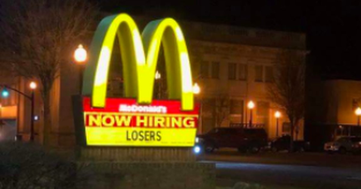 Hijacked Sign Says Ohio McDonald's Is 'Now Hiring Losers' VICE