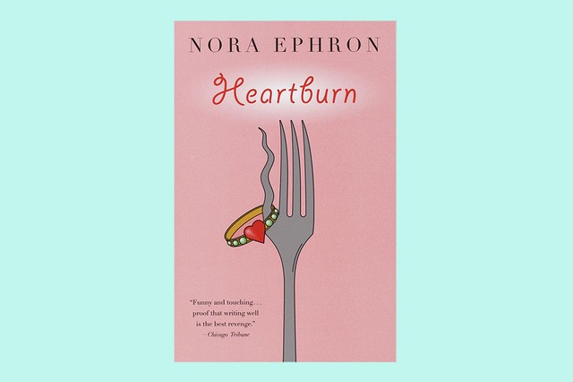 Heartburn Is Still The Best Book About Food And Breakups