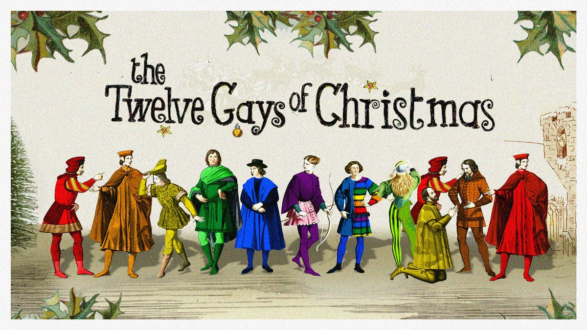 The 12 Gays of Christmas