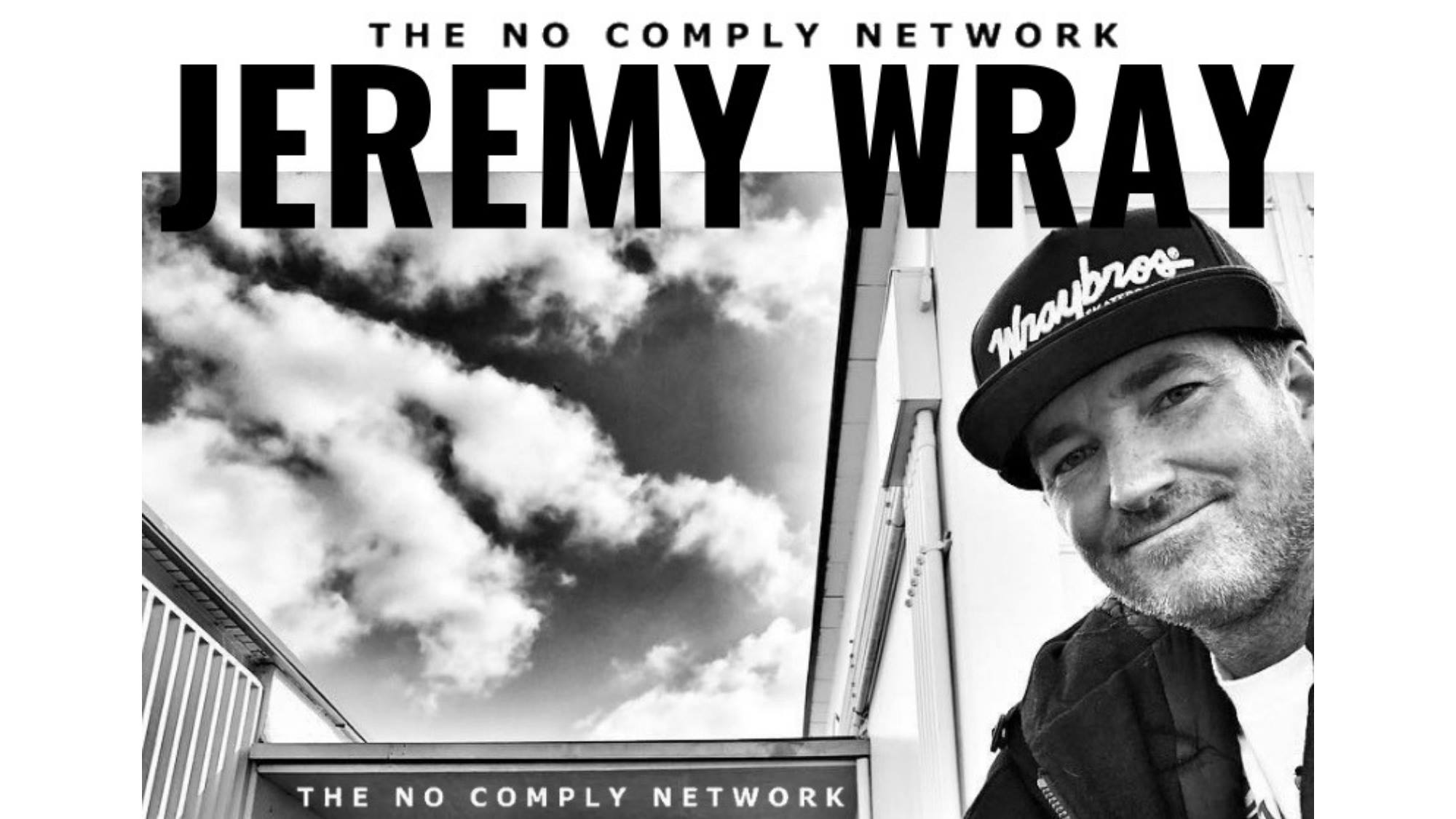 Iconic Skateboarder Jeremy Wray On Huge Ollies And Why You Should Never ...