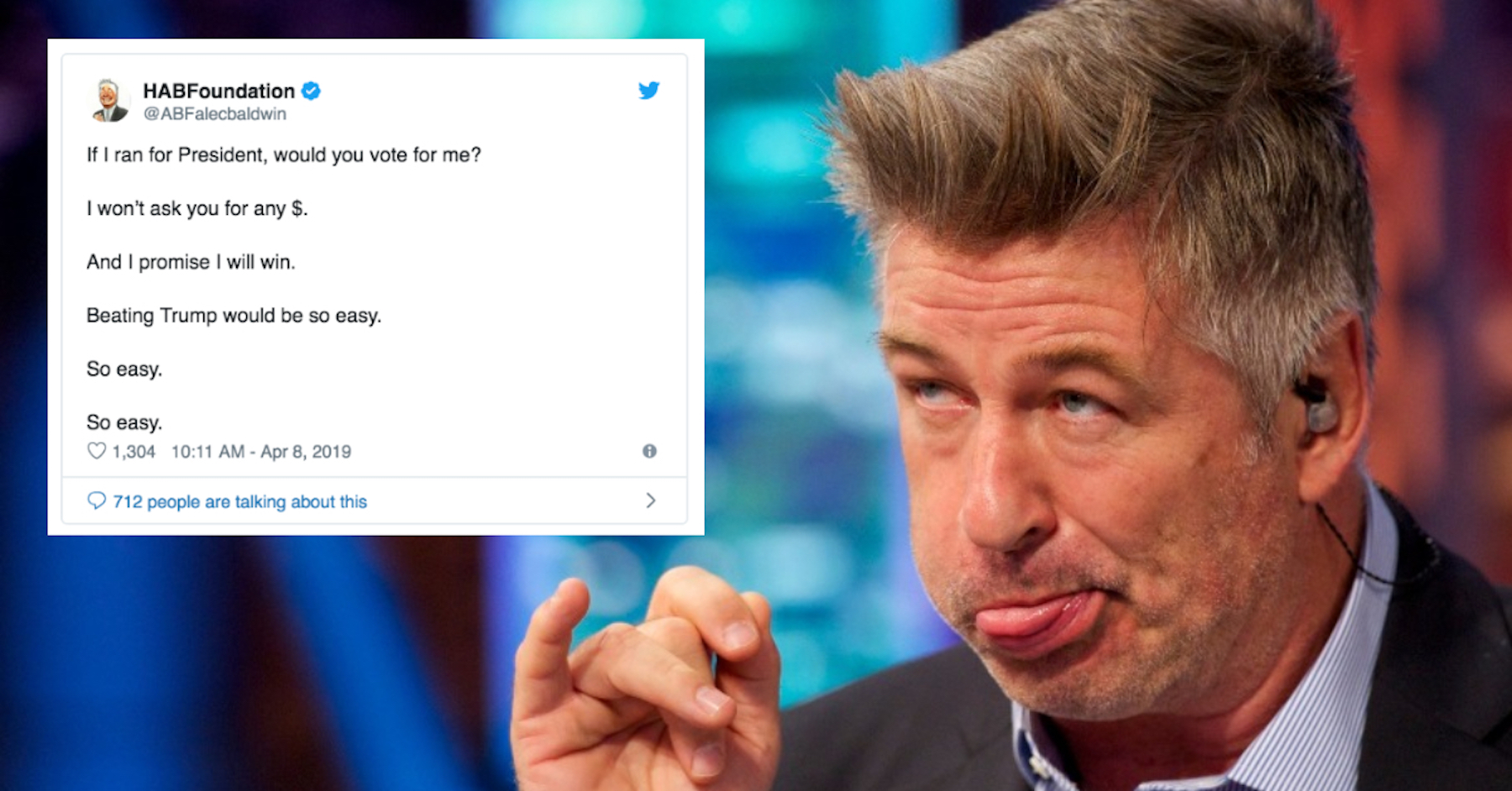 Alec Baldwin Is Threatening to Run for President Now, May God Help Us All