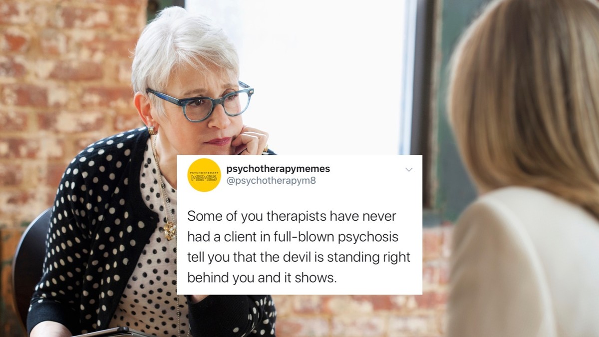 Your Therapist Is Making Memes About You. And How Does That Make You Feel?