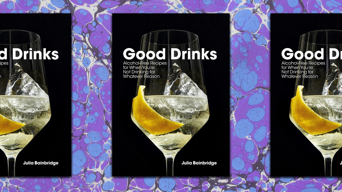 ‘Good Drinks’ Is An Excellent N/A Cocktail Book