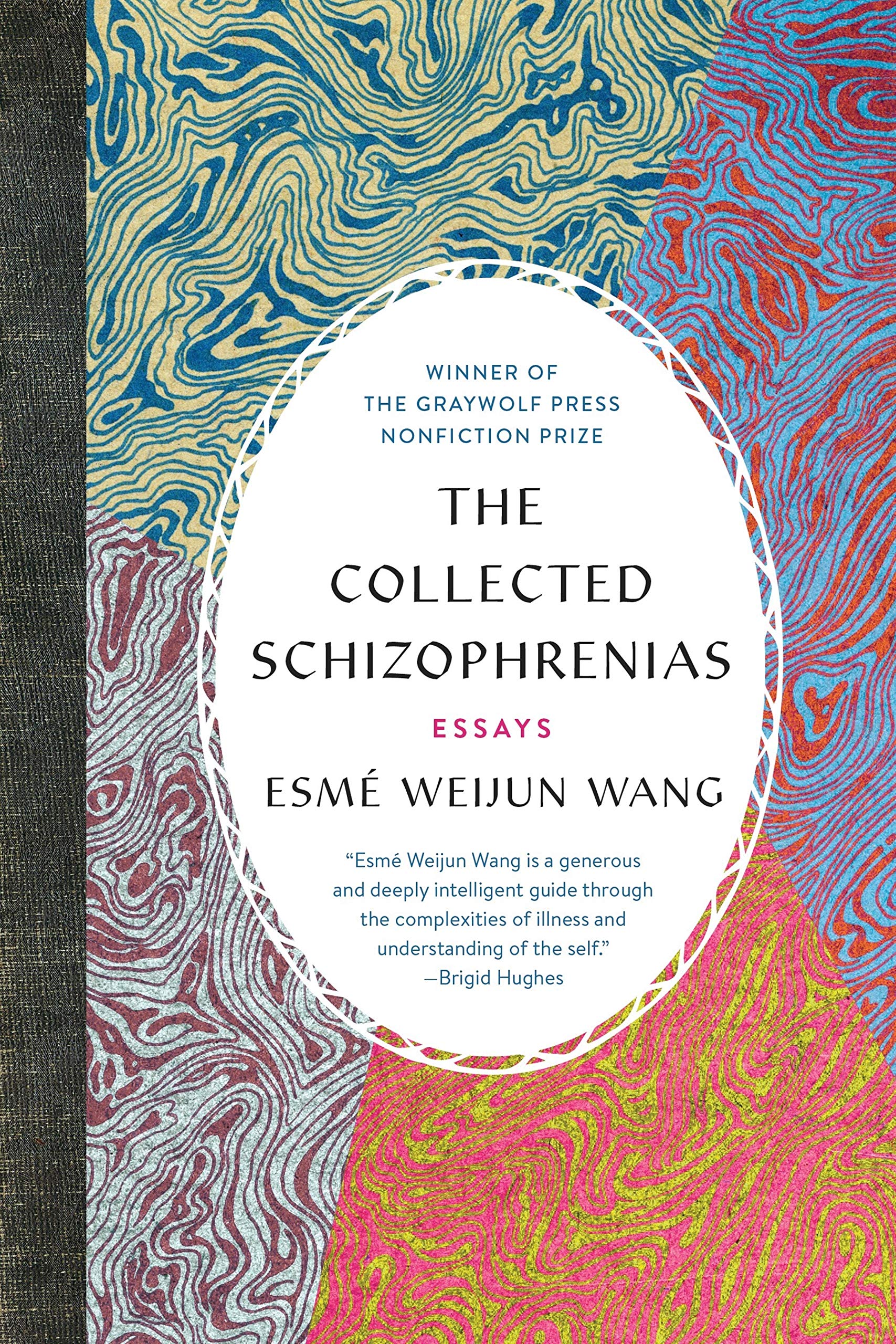the collected schizophrenias book the collected schizophrenias book