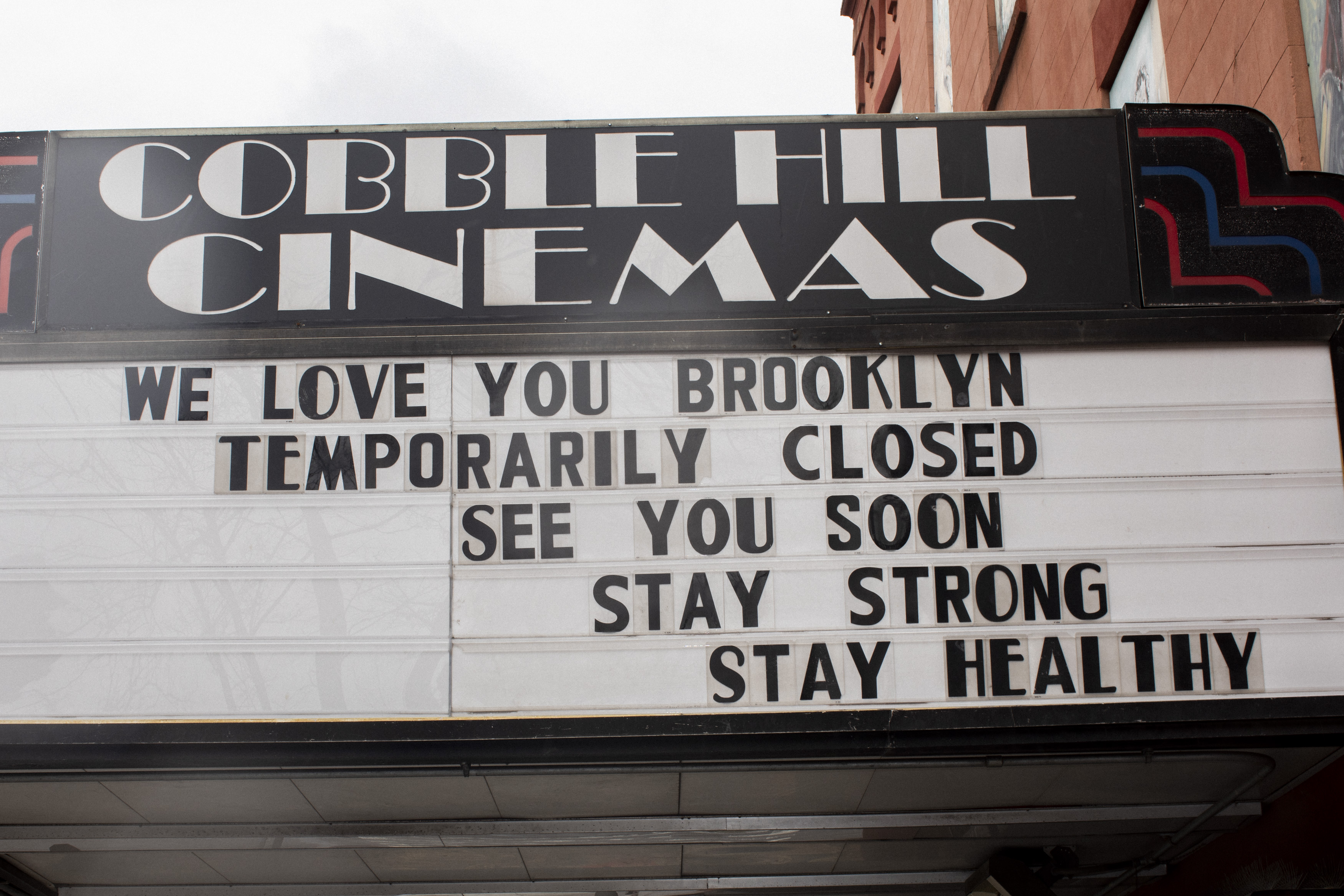 The marquis at Cobble Hill Cinemas in South Brooklyn. April 03, 2020